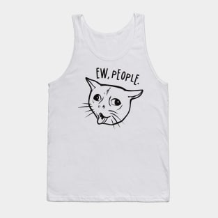 Ew people - Coughing Cat Meme Tank Top